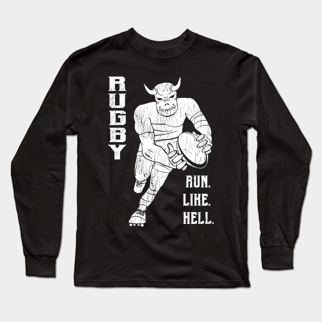 Rugby Run like Hell - Distressed Long Sleeve T-Shirt by atomguy